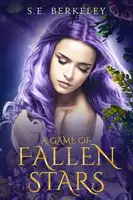 A Game of Fallen Stars - S.E. Berkeley