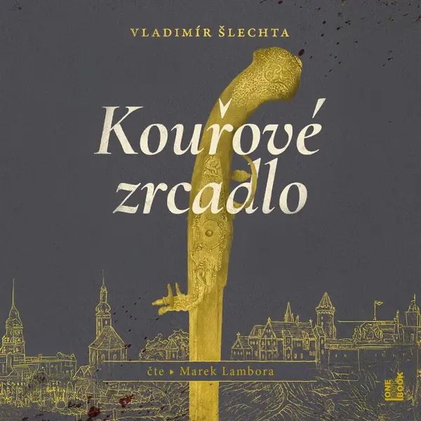 Kouřové zrcadlo - Vladimír Šlechta - audiokniha