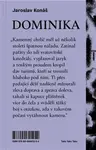 Dominika (poškozená) - Štěpán Brož, Jaroslav Konáš