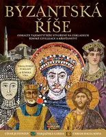 Byzantská říše - Zara Gaspar, Briony Duguid