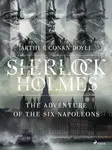 The Adventure of the Six Napoleons - Sir Arthur Conan Doyle