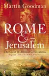 Rome and Jerusalem - Martin Goodman