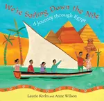 We're Sailing Down the Nile - Laurie Krebs