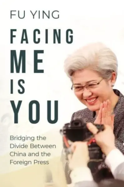 Facing Me Is You - Fu Ying