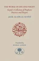 The Work of Day and Night - Jalal al-Din Suyuti