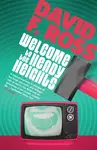 Welcome to the Heady Heights - David F. Ross