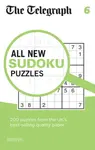 The Telegraph All New Sudoku Puzzles 6 - Telegraph Media Group Ltd