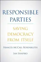 Responsible Parties - Ian Shapiro, Frances McCall Rosenbluth