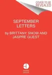 September Letters - Brittany Snow, Jaspre Guest