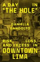 A Day in "The Hole" - Daniella Gandolfo