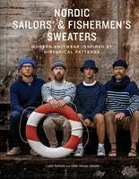 Nordic Sailors' & Fishermenâ€™s Sweaters - Lotte Rahbek, Gitte Verner Jensen