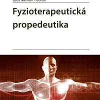 E-kniha: Fyzioterapeutická propedeutika od Navrátil Leoš
