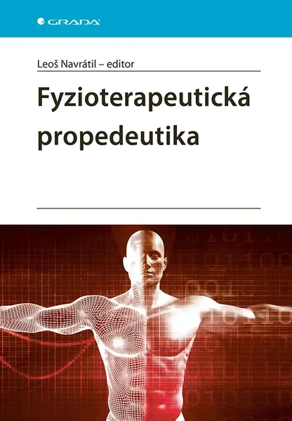E-kniha: Fyzioterapeutická propedeutika od Navrátil Leoš
