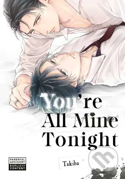 You're All Mine Tonight - Takiba - kniha z kategorie Beletrie