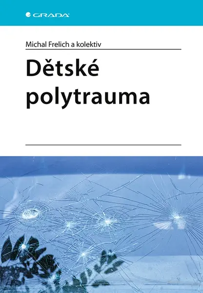 E-kniha: Dětské polytrauma od Frelich Michal