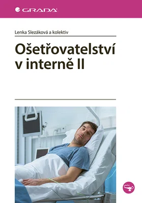 Kniha: Ošetřovatelství v interně II od Slezáková Lenka
