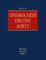 Kniha: Onemocnění hrudní aorty od Rohn Vilém