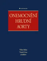 Kniha: Onemocnění hrudní aorty od Rohn Vilém