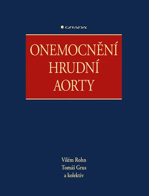 Kniha: Onemocnění hrudní aorty od Rohn Vilém