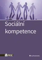 Kniha: Sociální kompetence od Barták Jan