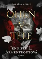 Oheň v těle (poškozená) - Jennifer L. Armentrout