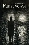 Faust ve vsi - Jean Giono