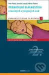 Prenatální diagnostika vrozených vývojových vad - Petr Polák, Jaroslav Loucký, Viktor Tomek - kniha z kategorie Gynekologie