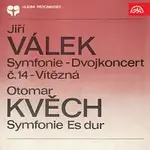 Různí interpreti – Válek: Symfonie - dvojkoncert č. 14 "Vítězná", Kvěch: Symfonie Es dur