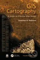 GIS Cartography (A Guide to Effective Map Design) - Peterson  Gretchen N - kniha z kategorie Vysoké školy