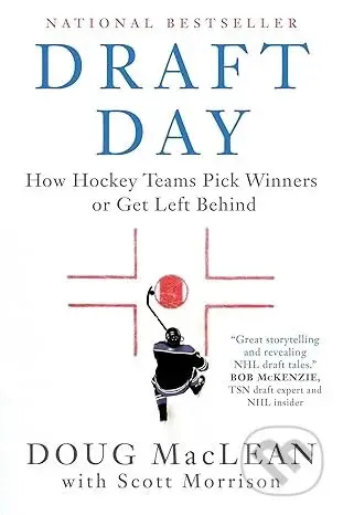 Draft Day (How Hockey Teams Pick Winners or Get Left Behind) - kniha z kategorie Sport