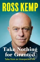 Take Nothing for Granted (Tales from an Unexpected Life) - kniha z kategorie Beletrie