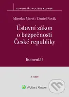 Ústavní zákon o bezpečnosti České Rebubliky (Komentář) - kniha z kategorie Právo