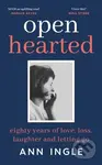 Openhearted (Eighty Years of Love, Loss, Laughter and Letting Go) - kniha z kategorie Zdraví a životní styl