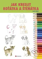 Jak kreslit koťátka a štěňátka