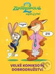 Zootropolis 2 - Velké komiksové dobrodružství - kolektív autorov - kniha z kategorie Komiksy