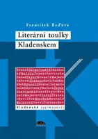 Literární toulky Kladenskem (poškozená) - František Baďura