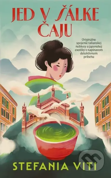 Jed v šálke čaju - Stefania Viti - kniha z kategorie Detektivky