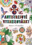 Antistresové vykreslovánky - Alena Nevěčná, Jiří Nevěčný - kniha z kategorie Pro dospělé