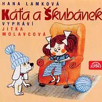 Jitka Molavcová – Lamková: Káťa a Škubánek
