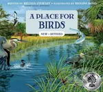 A Place for Birds (Third Edition) - Melissa Stewart
