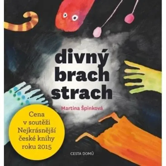 Divný brach strach - Martina Špinková