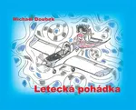 Letecká pohádka - Michael Doubek