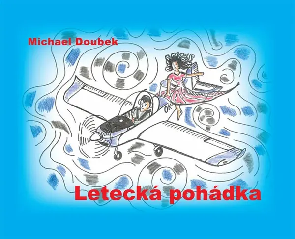 Letecká pohádka - Michael Doubek