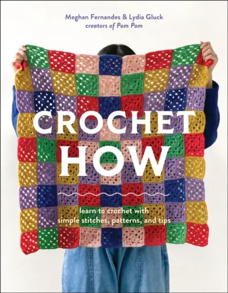 Crochet How - Lydia Gluck, Meghan Fernandes
