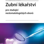 E-kniha: Zubní lékařství pro studující nestomatologických oborů od Mazánek Jiří