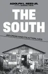 The South - Adolph L. Reed Jr.