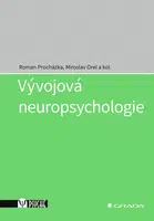 Kniha: Vývojová neuropsychologie od Procházka Roman