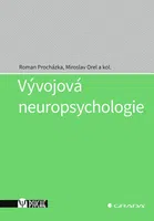 Kniha: Vývojová neuropsychologie od Procházka Roman