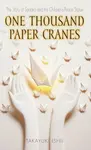 One Thousand Paper Cranes - Ishii Takayuki