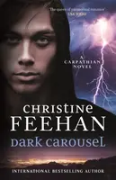 Dark Carousel - Christine Feehan